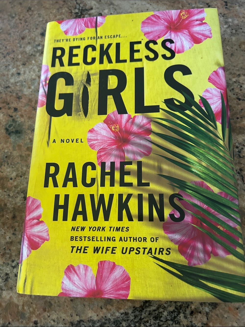 Reckless Girls by Rachel Hawkins - Bright Yellow Cover with Pink Hibiscus